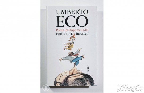 Umberto Eco: Platon im Striptease-Local - (Csak személyesen!)