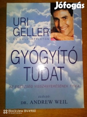Uri Geller Gyógyító tudat