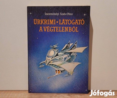 Űrkrimi, Látogató a végtelenből - Szentmihályi Szabó Péter