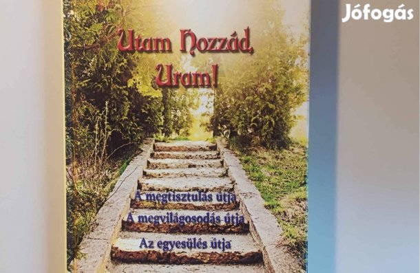 Utam Hozzád, Uram! Kerényi Lajos *