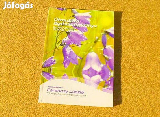Útmutató egészségkönyv - Ferenczy László - (Új könyv)