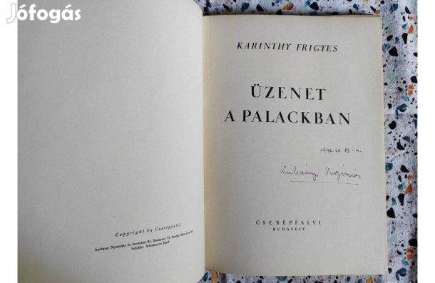 Üzenet a Palackban- Karinthy Frigyes, 1938 Cserépfalvi