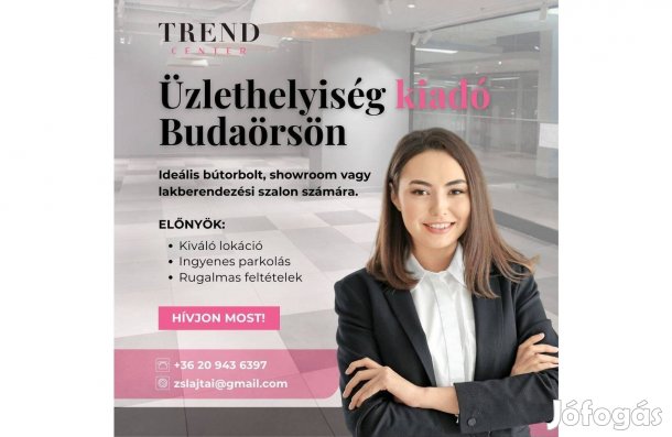 Üzlethelyiség kiadó Budaörsön - Trend Center