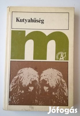 V. Gyurák Mária (szerk.) - Kutyahűség