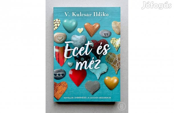 V. Kulcsár Ildikó: Ecet és méz - - - Csak személyesen!