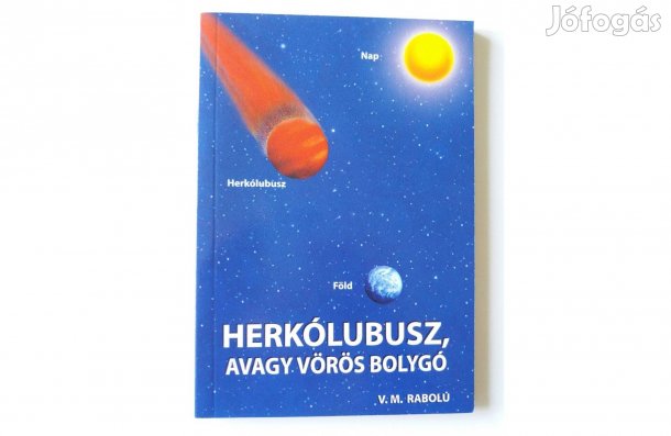 V. M. Rabolú: Herkólubusz, avagy a vörös bolygó