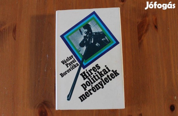 Václav Pavel - Híres politikai merényletek