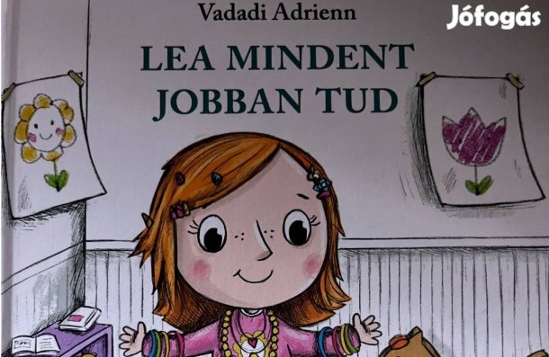 Vadadi Adrienn: Lea mindent jobban tud