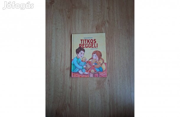 Vadadi Adrienn: Titkos reggeli. Családi mesék