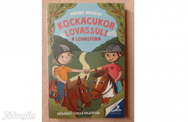 Vadadi Adrienn - Kockacukor Lovassuli - A lovastúra c. könyv
