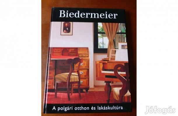 Vadas József Biedermeier - A polgári otthon és lakáskultúra