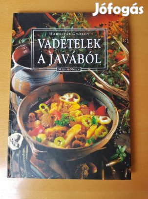 Vadételek a javából