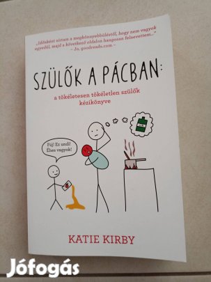 Vadonat Új Katie Kirby Szülők a pácban könyv