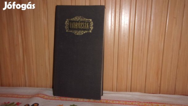 Vadrózsák Székely népköltészeti gyűjtemény 1975