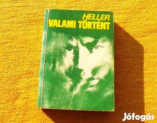 Valami történt - Joseph Heller