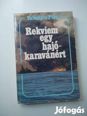 Valentyin Pikul - Rekviem egy hajókaravánért