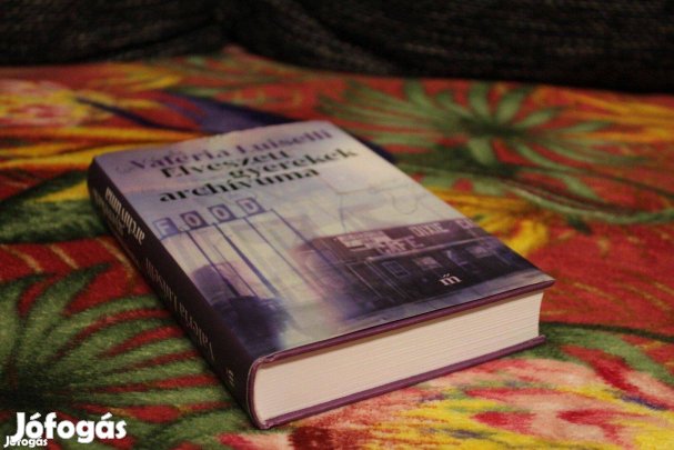 Valeria Luiselli: Elveszett gyerekek archivuma, uj