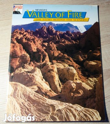 Valley of Fire - The story behind the scenery (angol nyelvű)