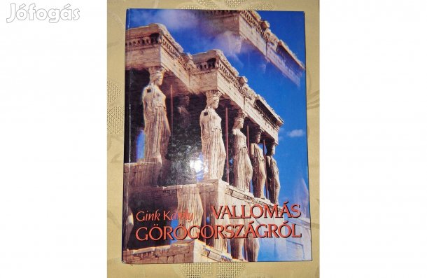 Vallomás Görögországról, sz.:Gink Károly