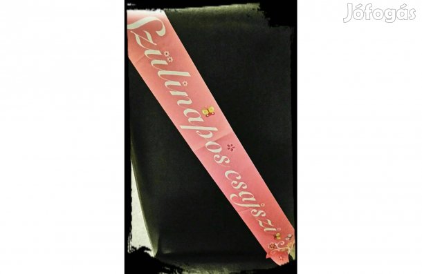 Vállszalag "Szülinapos csajszi" eladó!
