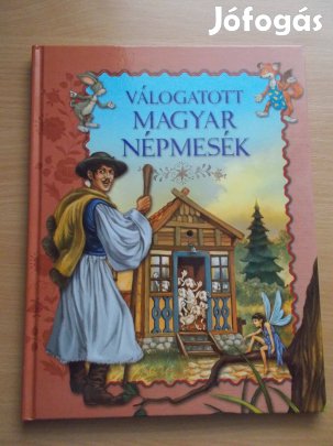 Válogatott magyar népmesék