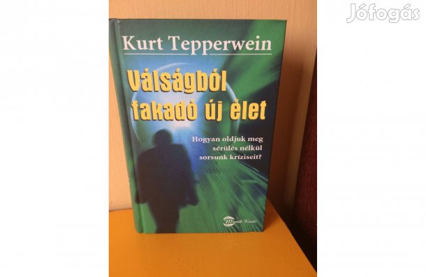 Válságból fakadó új élet