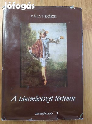 Vályi Rózsi: A táncművészet története