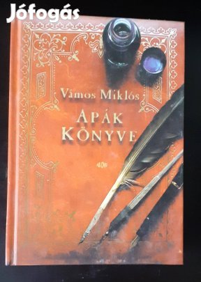 Vámos Miklós - Apák könyve - című könyv eladó!