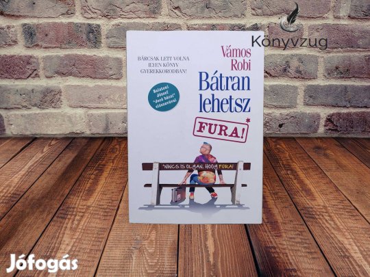 Vámos Robi - Bátran lehetsz fura!