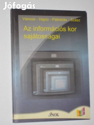 Vámosi-Hajdú-Pálinkás-Szász Az információs kor sajátosságai