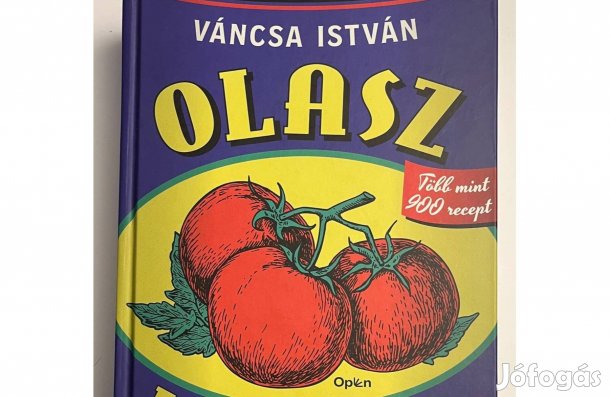 Váncsa István - Olasz Lakoma - Az Itáliai Konyha Kincseiből