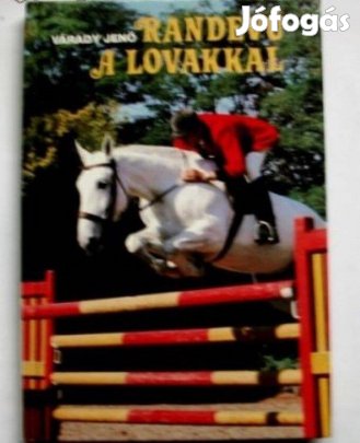 Várady Jenő: Randevú a lovakkal