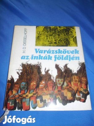 Varázskövek az inkák földjén ( régészet , Peru )