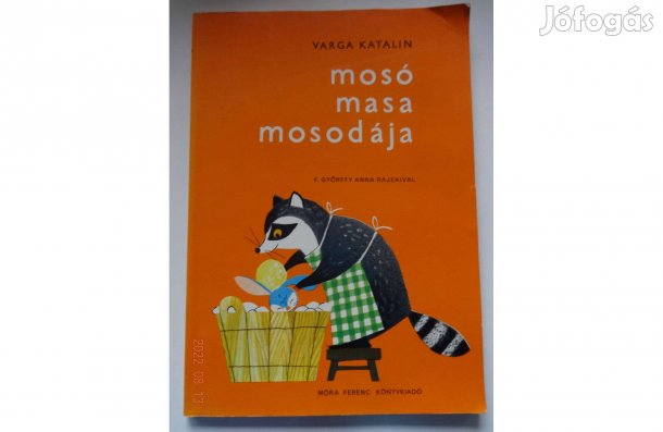 Varga Katalin: Mosó MASA Mosodája - F. Győrffy Anna rajzaival (1997)