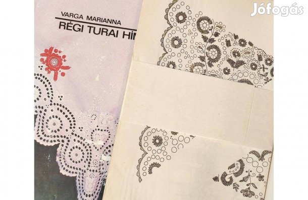 Varga Katalin- Régi Turai Hímzések