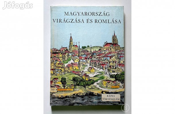 Varga: Magyarország virágzása és romlása - - (Csak személyesen!)