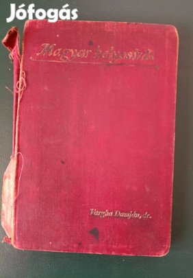 Vargha Damján dr. Magyar helyesírás 1907