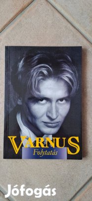 Varnus Xavér : Folytatás