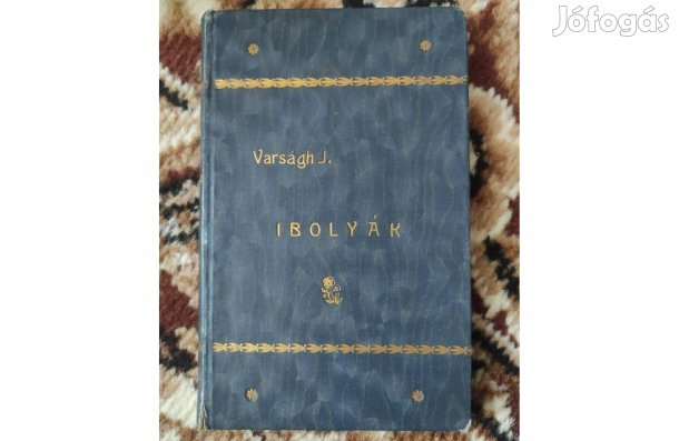 Varságh János: Ibolyák (Arad, 1902)