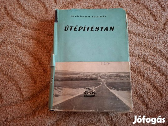 Vásárhelyi Boldizsár: Útépítéstan 1963