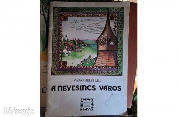 Vásárhelyi Lili A Nevesincs Város