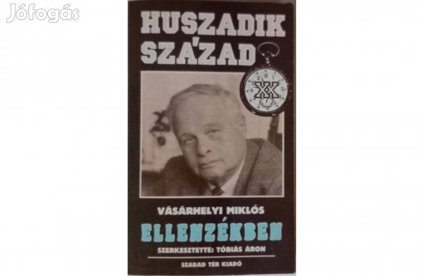 Vásárhelyi Miklós: Ellenzékben