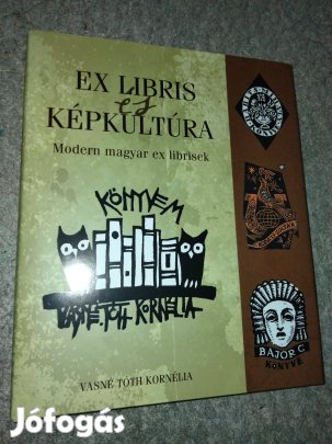 Vasné Tóth Kornélia : Ex libris és képkultúra