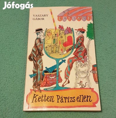 Vaszary Gábor: Ketten Párizs ellen könyv