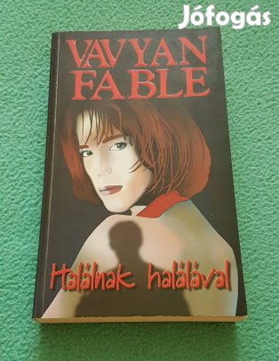 Vavyan Fable: Halálnak halálával könyv