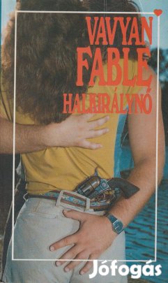 Vavyan Fable: Halkirálynő