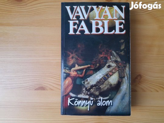 Vavyan Fable: Könnyű álom