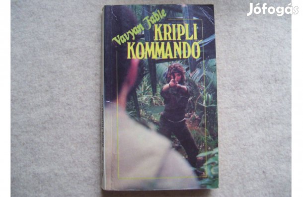 Vavyan Fable: Kriplikommandó