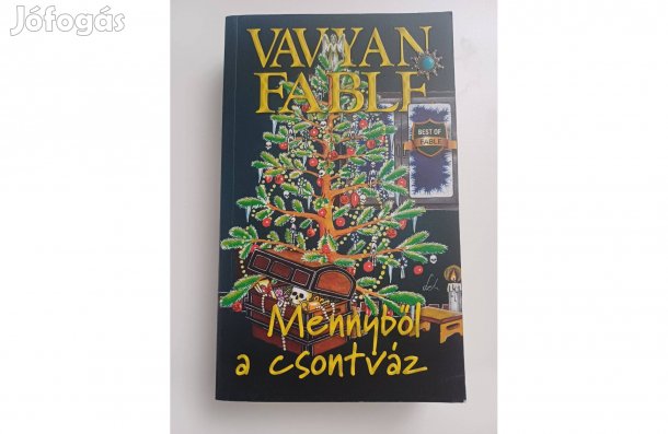 Vavyan Fable: Mennyből a csontváz