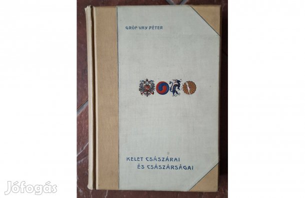 Vay Péter Kelet császárai és császárságai